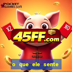 o que ele sente por mim o mago